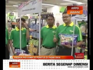 Produk PKS cuma 20 peratus di pasa raya