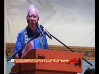 Merealisasikan Malaysia negara kelas pertama