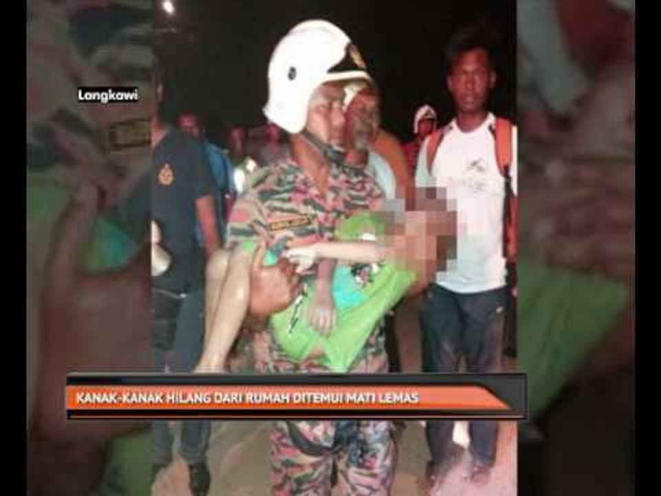 Kanak-kanak hilang dari rumah ditemui mati lemas