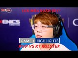 Hightlights: MVP vs KT Rolster Ván 1 - Tứ Kết LCK Mùa Xuân 2017