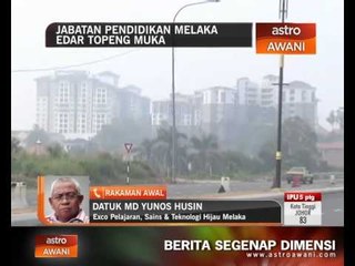 Jabatan Pendidikan Melaka edar topeng muka