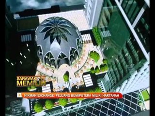 Hikmah Exchange: Peluang bumiputera miliki hartanah