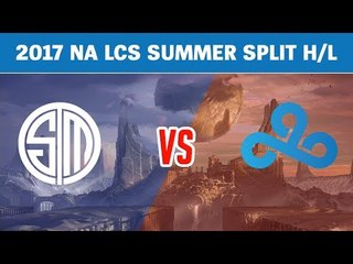 Highlights: Team SoloMid vs Cloud9 - LCS Bắc Mỹ Mùa Hè 2017