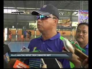 Police awaiting report from Chemistry Department