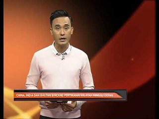 China, India dan Bhutan bincang pertikaian wilayah minggu depan