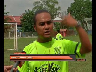 Inspirasi filem Ola Bola