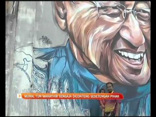 Mural Tun Mahathir jadi mangsa vandalisme