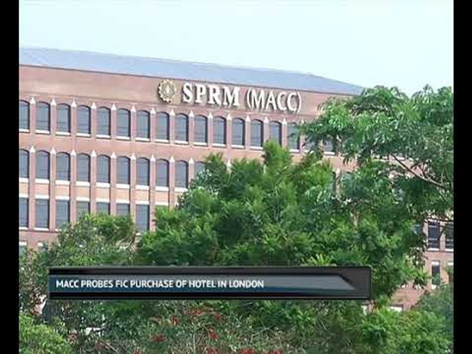 MACC probes fic purchase of hotel in London