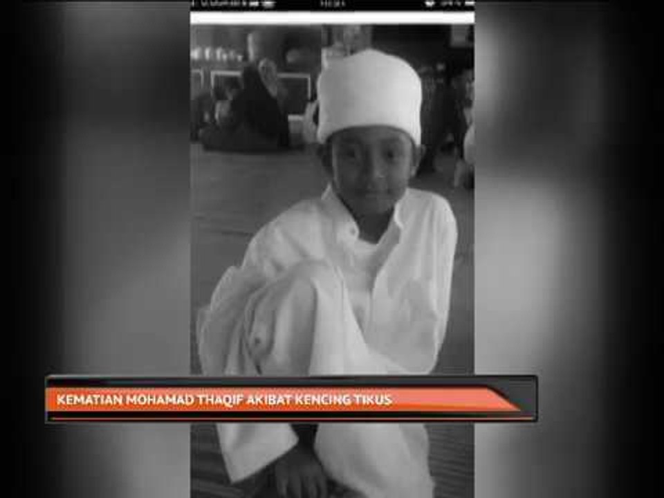 Kematian Mohamad Thaqif akibat kencing tikus