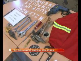Polis buru anggota kumpulan 'Geng Tengku'