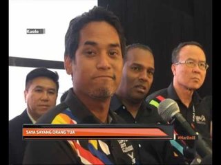 Saya sayang orang tua - Khairy Jamaluddin