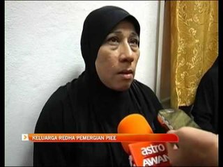 Keluarga redha pemergian Pie