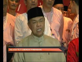 ROS akan teliti gabungan pembangkang