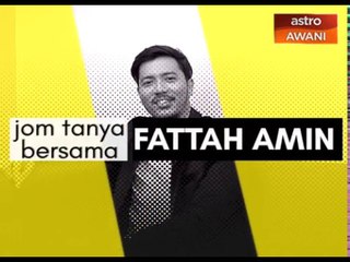 Jom Tanya bersama Fattah Amin