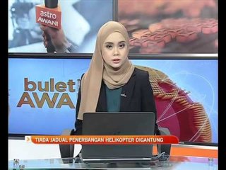 Tiada jadual penerbangan helikopter digantung