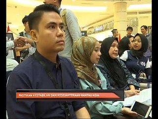 Pastikan kestabilan dah kesejahteraan rantau Asia