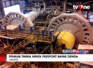 Pemkab Timika Minta Freeport Bayar Denda