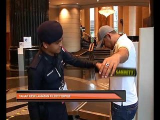 Tahap keselamatan KL2017 dipuji