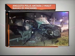 Anggota polis antara dua maut nahas di Machang