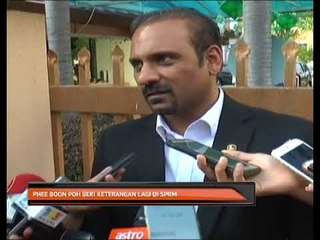 Phee Boon Poh beri keterangan lagi di SPRM