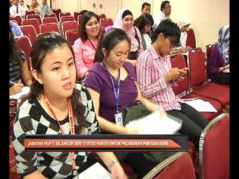 Jabatan Mufti Selangor beri status harus untuk pelaburan PNB dan ASNB