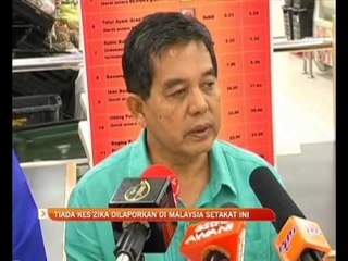 Tiada kes Zika dilaporkan di Malaysia setakat ini