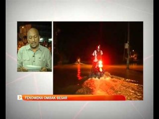 Perkembangan terkini fenomena ombak besar