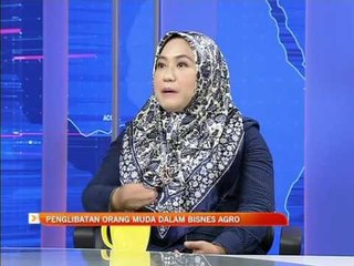 Penglibatan orang muda dalam bisnes agro