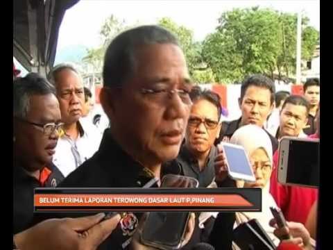 Belum terima laporan terowong dasar laut Pulau Pinang