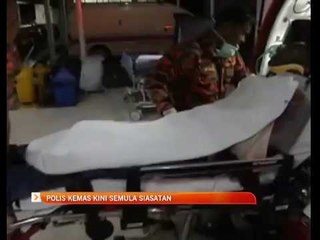 Polis kemas kini semula siasatan