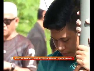 Jenazah pendaki Syed Redzuan selamat dikebumikan