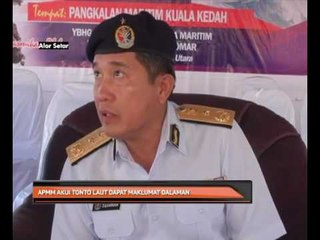 APMM akui tonto laut dapat maklumat dalaman