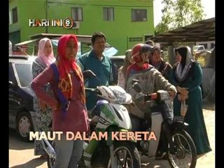 Fokus Hari Ini 8: Maut dalam kereta