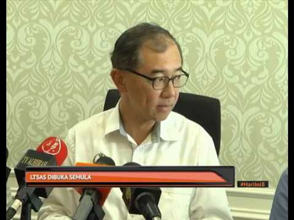 LTSAS dibuka semula