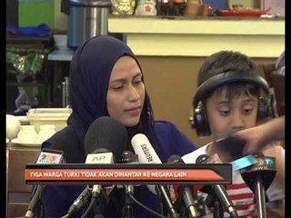 Tiga warga Turki tidak akan dihantar ke negara lain