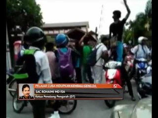 Pelajar cuba hidupkan kembali kongsi gelap 'Geng 24'