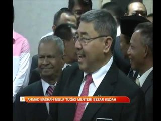 下载视频: Ahmad Bashah mula tugas Menteri Besar Kedah