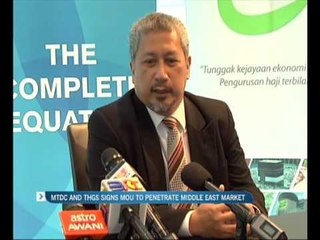 MTDC and THGS signs MOU to penetrate Middle East market