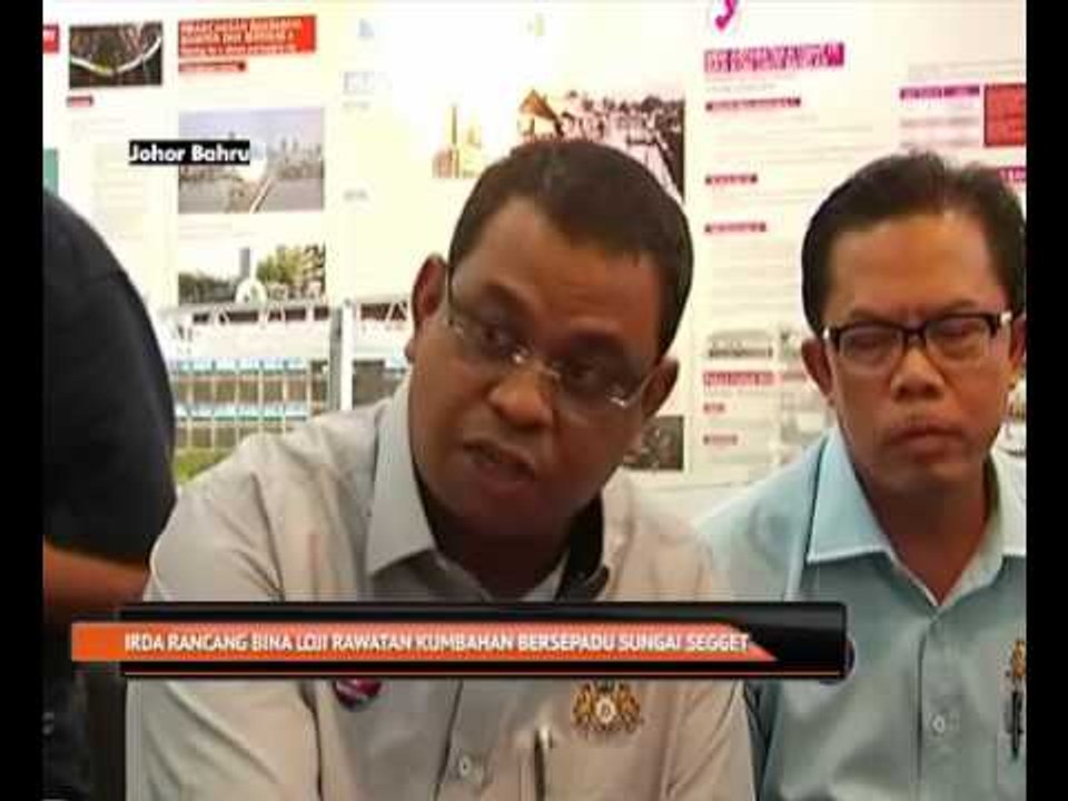 IRDA rancang bina loji rawatan kumbahan bersepadu Sungai Segget