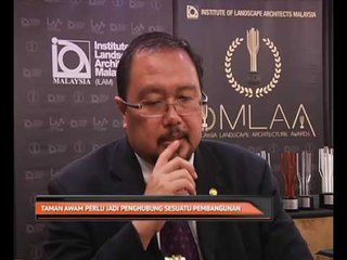 Taman awam perlu jadi penghubung sesuatu pembangunan