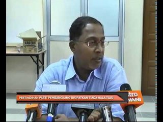 Pertindihan parti pembangkang disifatkan tiada hala tuju