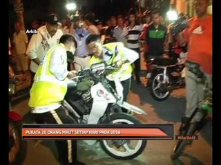 Purata 20 orang maut setiap hari pada 2016