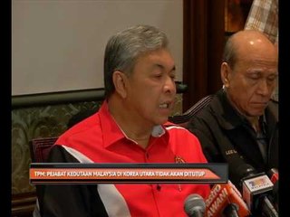 TPM: Pejabat Kedutaan Malaysia di Korea Utara tidak akan ditutup