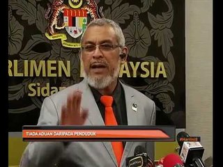 Tiada aduan daripada penduduk