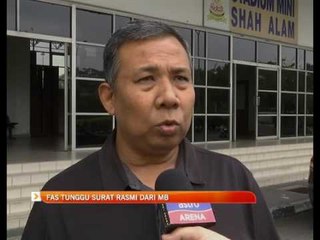 FAS  tunggu surat rasmi dari MB