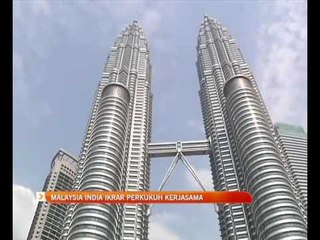 Malaysia India ikrar perkukuh kerjasama