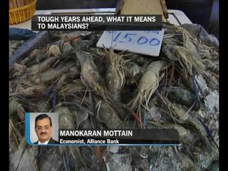 Tough years ahead, what it means to Malaysians?