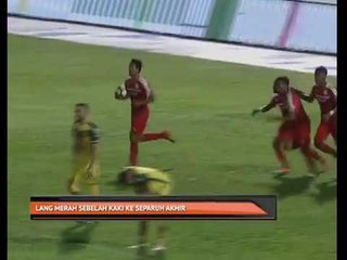 Lang Merah sebelah kaki ke separuh akhir