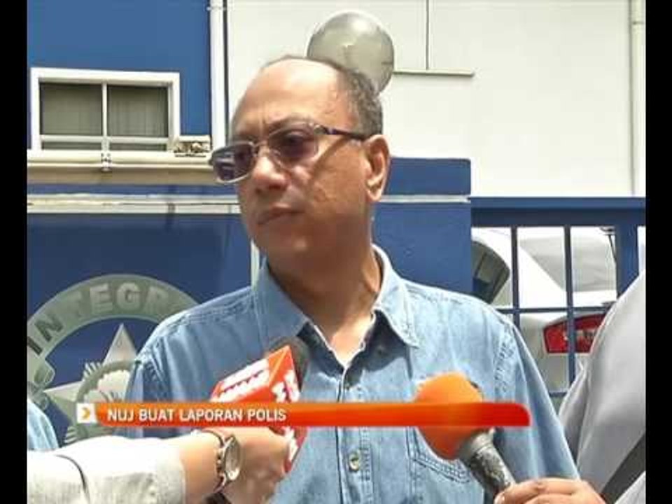 NUJ buat laporan polis