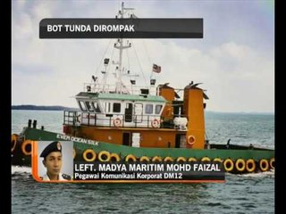 Bot tunda dirompak: Reaksi Leftenan Madya Maritim, Faizal Che Jusoh